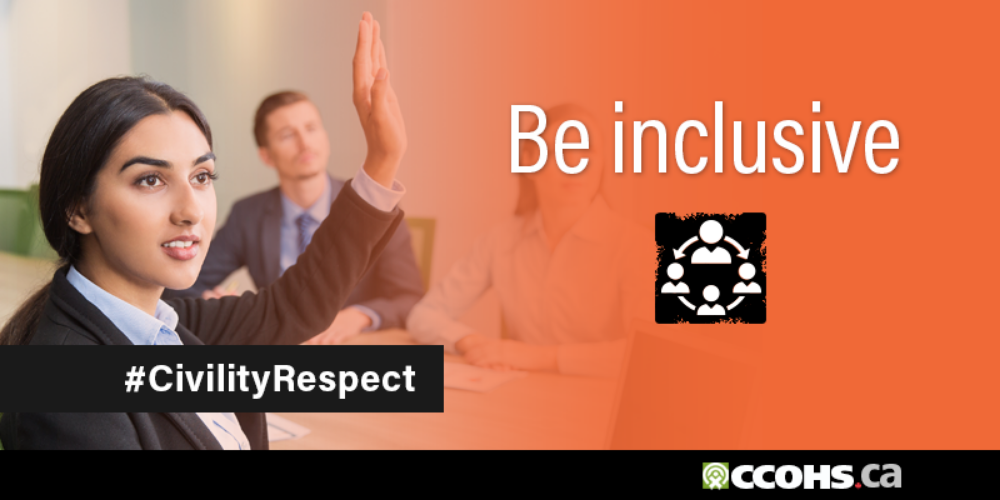 Be inclusive. #CivilityRespect