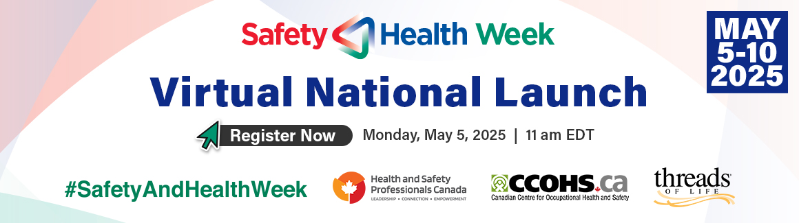 Register now! The Virtual National Launch for Safety and Health Week will take place on May 5.