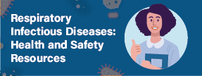 Respiratory Infectious Diseases and COVID Resources