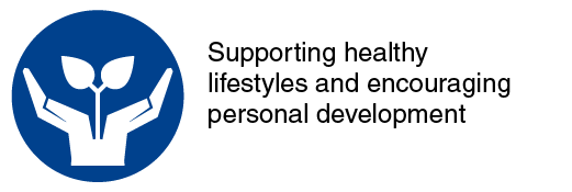 Supporting healthy lifestyles and encouraging personal development