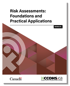 Ccohs Risk Matrix CCOHS: Risk Assessments: Foundations and Practical Applications