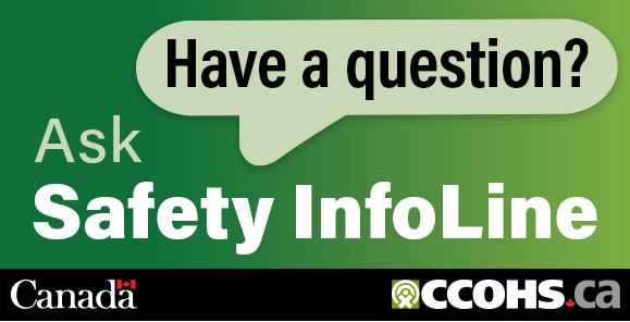 Ask Safety InfoLine. White on green badge